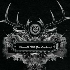 Disarm Me (With Your Loneliness) (HIM Cover)