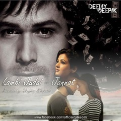 LAMBI JUDAI - DJ DEEPAK REMIX