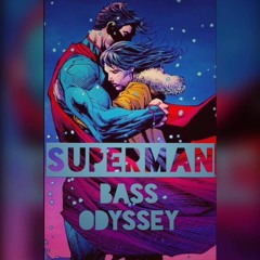 Superman - Bass Odyssey [FREE DOWNLOAD]