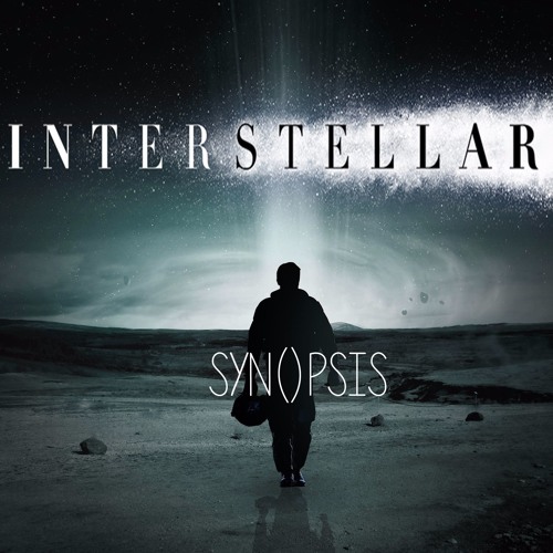Synopsis Interstellar by Synopsis Free Listening on SoundCloud