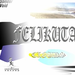 Felikuta - Clouds (FREE DL)