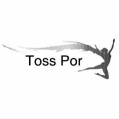 Toss Por - J'ai Préféré Partir