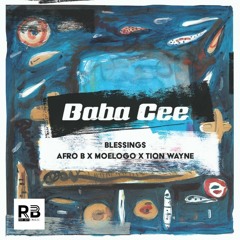 Baba Cee - Bless Me ft. Afro B, Tion Wayne & Moelogo