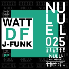 Watt DF - J-Funk (Percussion Dub)