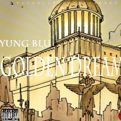 Yung Blu - Golden Dreams
