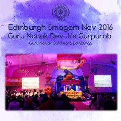 Bhai Gurpal Singh - gaavo gaavo kaamnee bibek beechaar - Edinburgh Smagam Nov 2016 Fri Eve