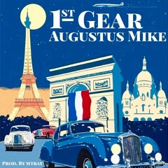 1st Gear (Prod. By Mtray)