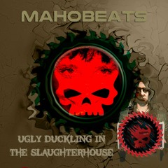 Ugly Duckling in the Slaughterhouse
