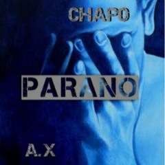 Parano feat Chapo