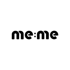 ME:ME (ft. The Legendary Fya Man)