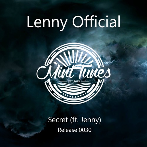 Lenny Official - Secret (ft. Jenny)