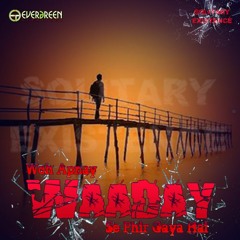 Woh Apnay Waaday Se Phir Gaya Hai