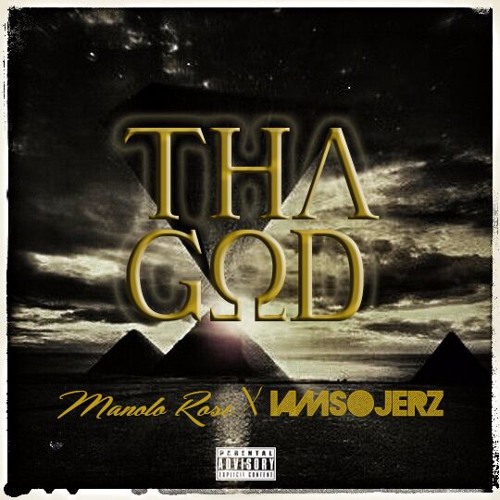 Manolo Rose - Tha GOD (Prod By HoTsh!TtheBeatz)