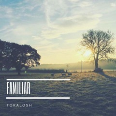 Tokalosh - Familiar