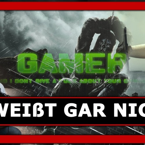 Execute - Gamer Song Du weißt gar nichts