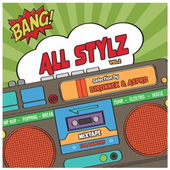 Preview All Stylz Mixtape Vol.2 (Released on my bandcamp & Separated Tracks)