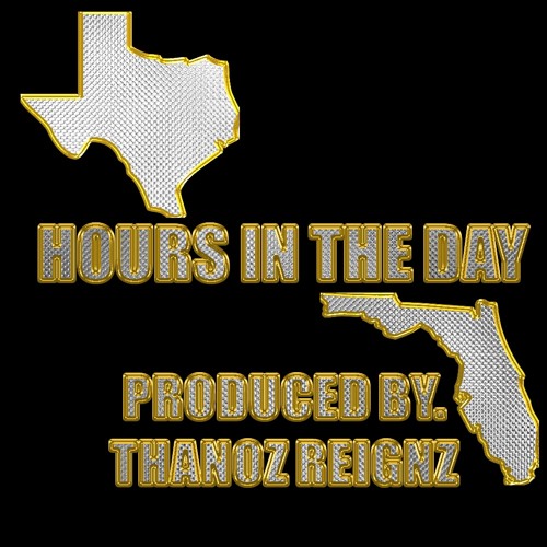 Hours in the Day (Prod. REIGNZMANE) *ON APPLE MUSIC & SPOTIFY