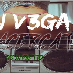 DJ V3GA - MIX ACERCATE _ DE LA GHETTO (2016)