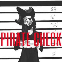 PIRATE CHECK