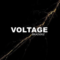 BRADERZ - Voltage (Original Mix) [Out Now]