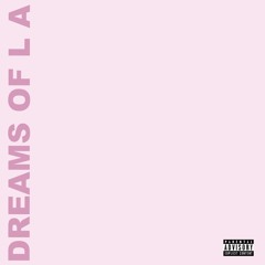 Chris G. - Dreams of LA (prod. by hevy)