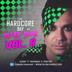 The Hardcore Bay with Rafer Rawb - Vol. 8