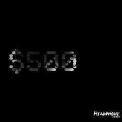 $500 (Prod. by AZBeats)