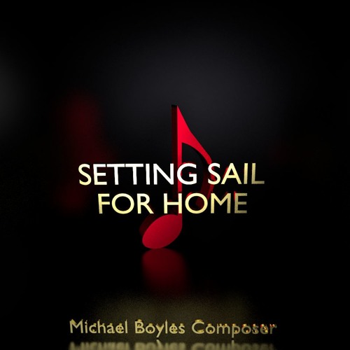 Setting Sail for Home