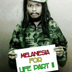 Melanesia For Life Part 2