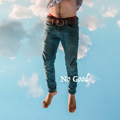 No Good