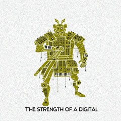 The strength of a digital