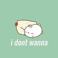 tofû - I Don't Wanna