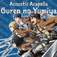 Guren no Yumiya (Attack on Titan Opening)