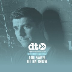 Free Download: Paul Sawyer - Hit That Groove