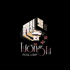 6. Tương Tư - PCGL Ft SDP