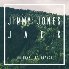 Jimmy Jones - JACK (Breach)