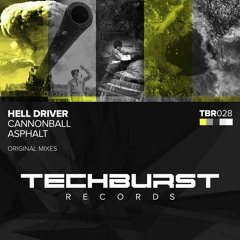 Hell Driver - Cannonball (Original Mix) [Techburst Records]