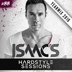 Isaac's Hardstyle Sessions #88 | YEARMIX 2016