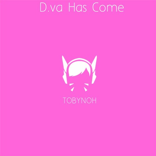 D.va Has Come
