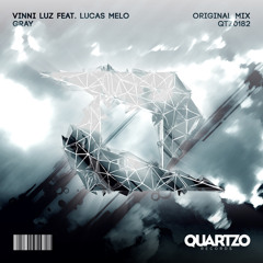 Vinni Luz feat. Lucas Melo - Gray (OUT NOW!) [FREE]