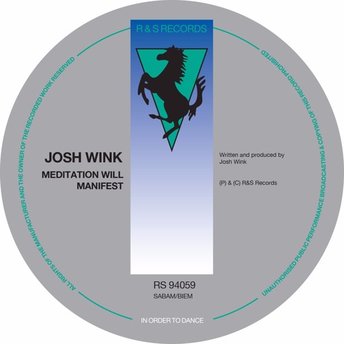 Josh Wink - Meditation Will Manifest (2016 re-master)