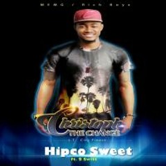 HipCo Sweet ft. 2 Switt