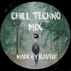 Chill Techno Mix #001 [click buy for free download]