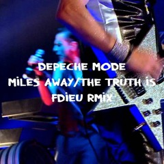 Depeche Mode- miles away/the truth is