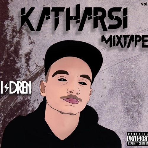 Stream KATHARSI MIXTAPE VOL. 1 by IDREN | Listen online for free on ...