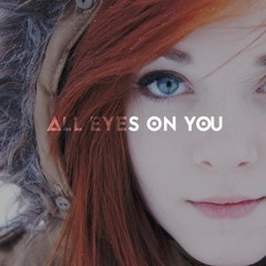 All Eyes On You - Ling