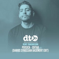 Persica - Editar (Darius Syrossian Basement Edit)