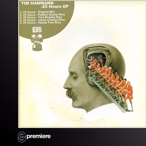 Premiere: Tim Hanmann - 25 hours (Jamie Charles Remix)(KDB Records)