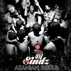 DjSindz - Azanian Souls(Main Mix)