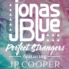 Jonas Blue - Perfect Strangers (Ural UKG Mix)